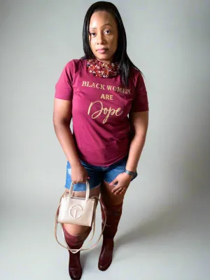 Black Women Are Dope Tees